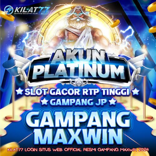 KILAT77 LOGIN SITUS WEB OFFICIAL RESMI GAMPANG MAXWIN 2024